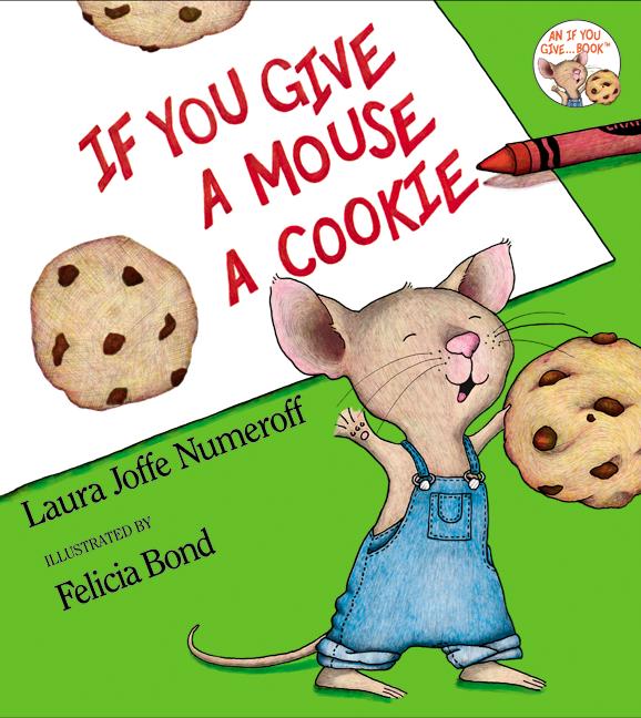 If-You-Give-A-Mouse-A-Cookie.jpg